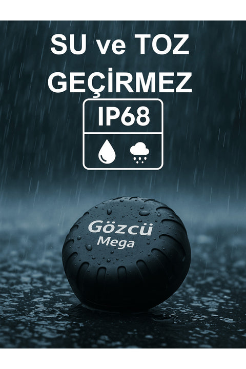 Gözcü Mega (SIM Kart gerektirmez, IP68, 5 Yıl Pil)